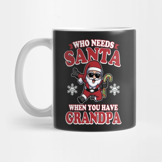 Who Needs Santa When You Have Grandpa by ryanjaycruz